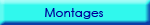 Montages