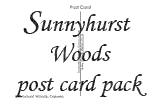 Sunnyhurst Woods, Postcard pack